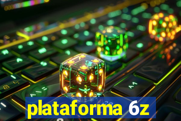 plataforma 6z